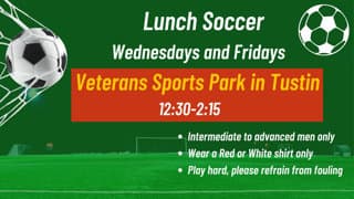 Irvine/Tustin/Santa Ana Wednesday and Fridays Lunch Game
